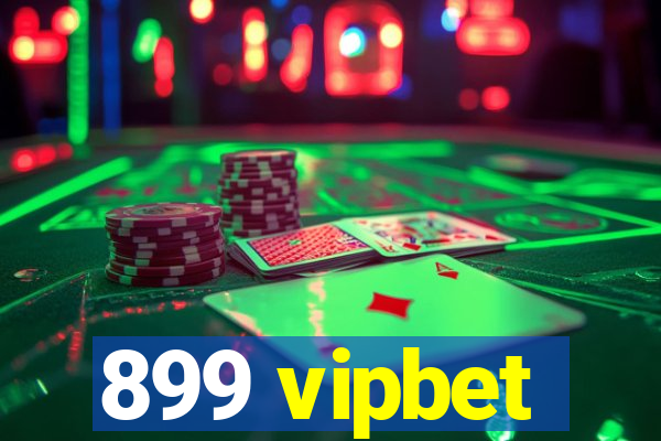 899 vipbet